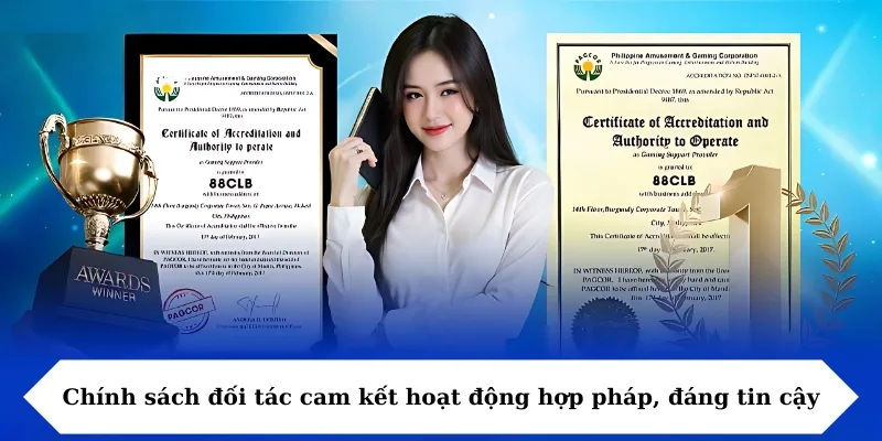 Chính sách đối tác cam kết hoạt động hợp pháp, đáng tin cậy