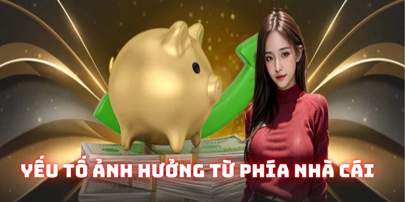 Thời gian nạp rút/tiền ảnh hưởng từ nhà cái